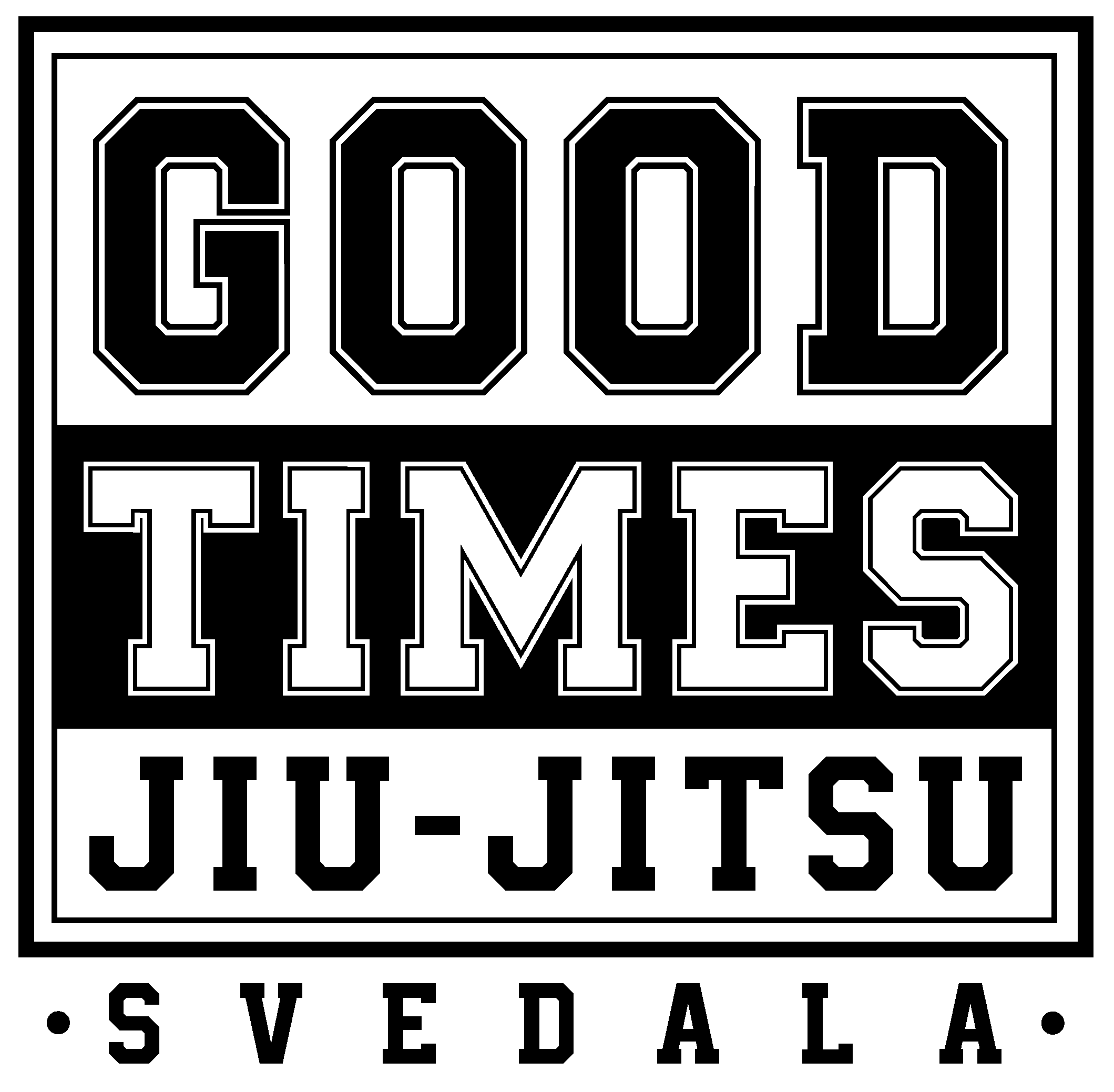 Good Times Jiu-jitsu